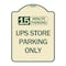 Signmission 15 Minutes Parking Ups Store Parking Heavy-Gauge Aluminum Sign, 24" x 18", TG-1824-24592 A-DES-TG-1824-24592 - alternate 1